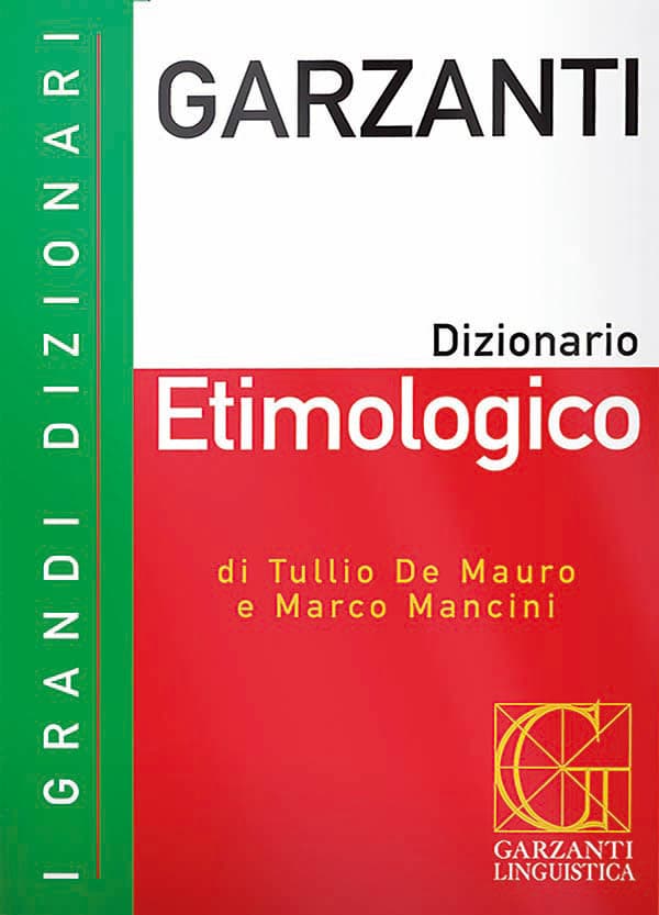Il Grande Dizionario Etimologico